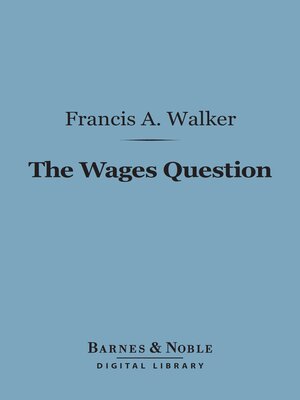 cover image of The Wages Question (Barnes & Noble Digital Library)